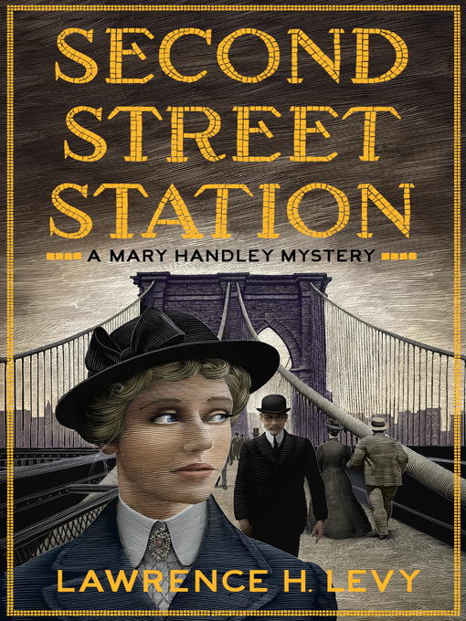 Title details for Second Street Station by Lawrence H. Levy - Available